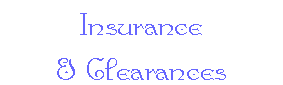 Insurance and Clearances