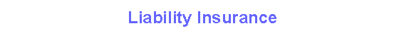 Liability Insurance