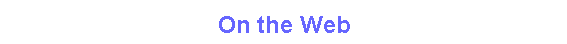 On the web