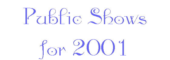 Public Shows for 2001