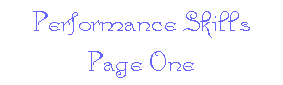 Preformance Skills Page One